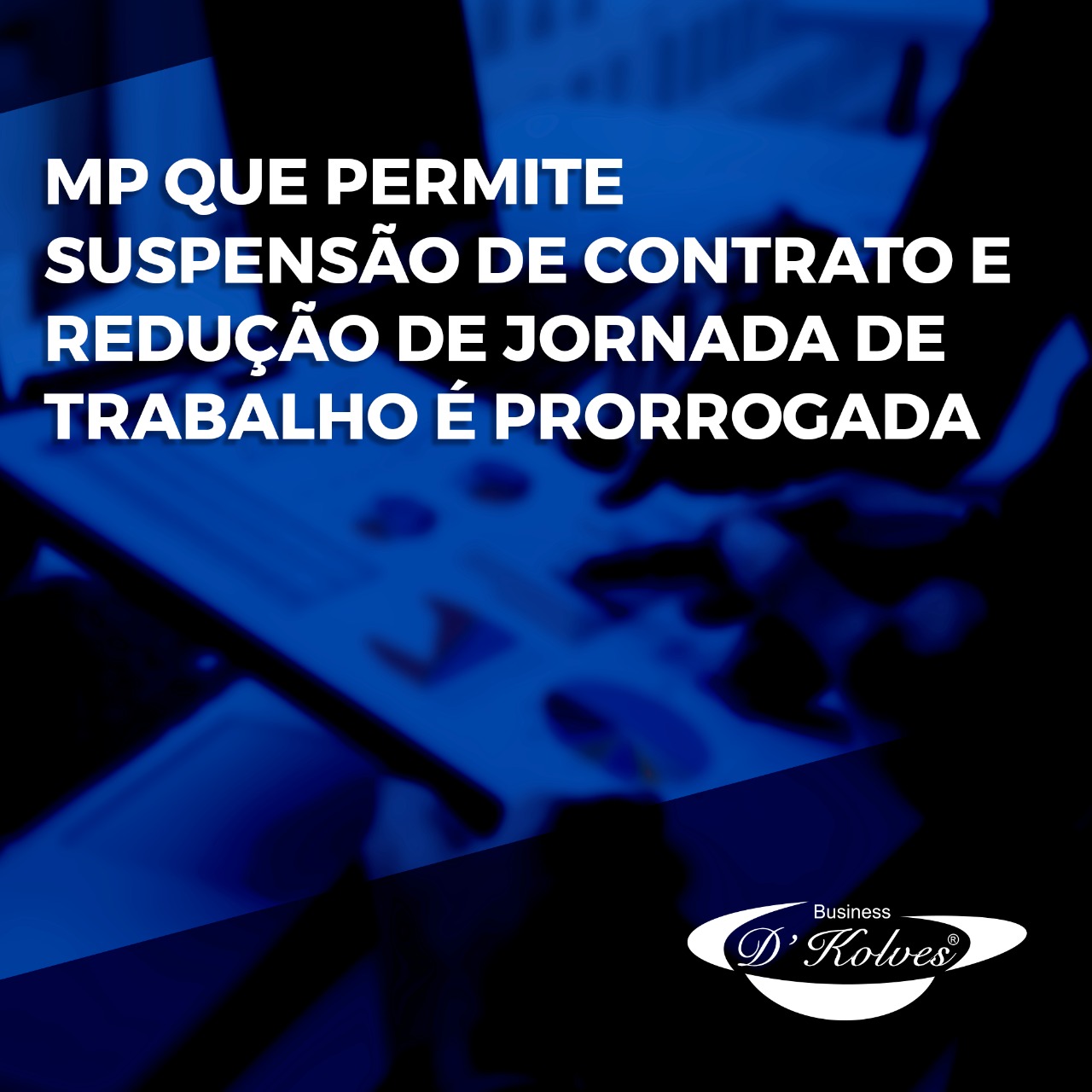 Imagem de Clientes MP que permite suspensão de contrato e redução de jornada de trabalho é prorrogada